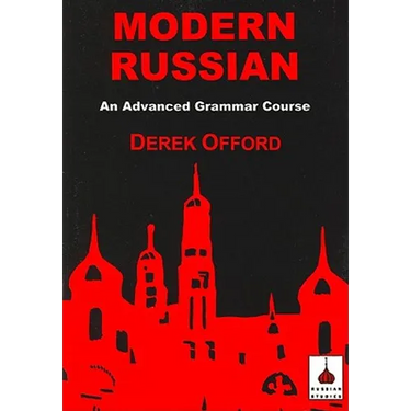 Modern Russian: An Advanced Grammar Course