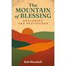 The Mountain of Blessing: Exploring the Beatitudes