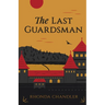 The Last Guardsman