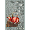 The Witch-Child and the Scarlet Fleet