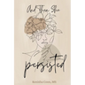 And Then She Persisted