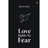 Love Holds No Fear