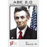 Abe 2.0: Welcome to the, Asylum Mr. President