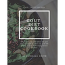 Gout Diet Cookbook