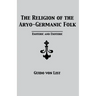 The Religion of the Aryo-Germanic Folk: Esoteric and Exoteric