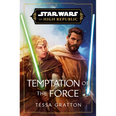 Star Wars: Temptation of the Force (the High Republic)