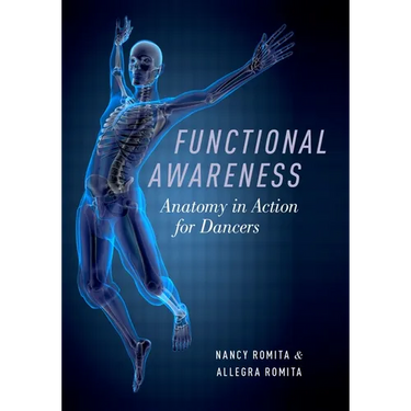 Functional Awareness: Anatomy in Action for Dancers