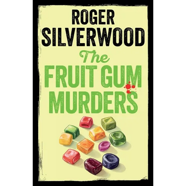 The Fruit Gum Murders