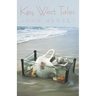 Key West Tales