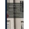 Statistical Manual For The Use Of Institutions For The Insane
