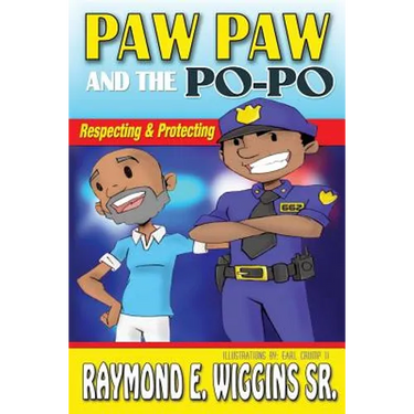 Paw Paw And The PoPo: Respecting And Protecting