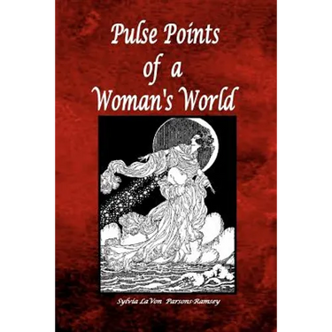 Pulse Points of a Woman's World