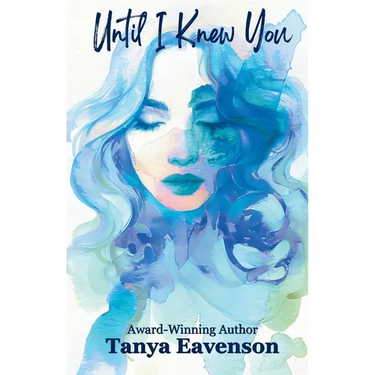 Until I Knew You