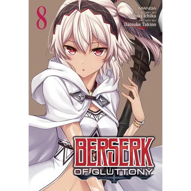 Berserk of Gluttony (Manga) Vol. 8