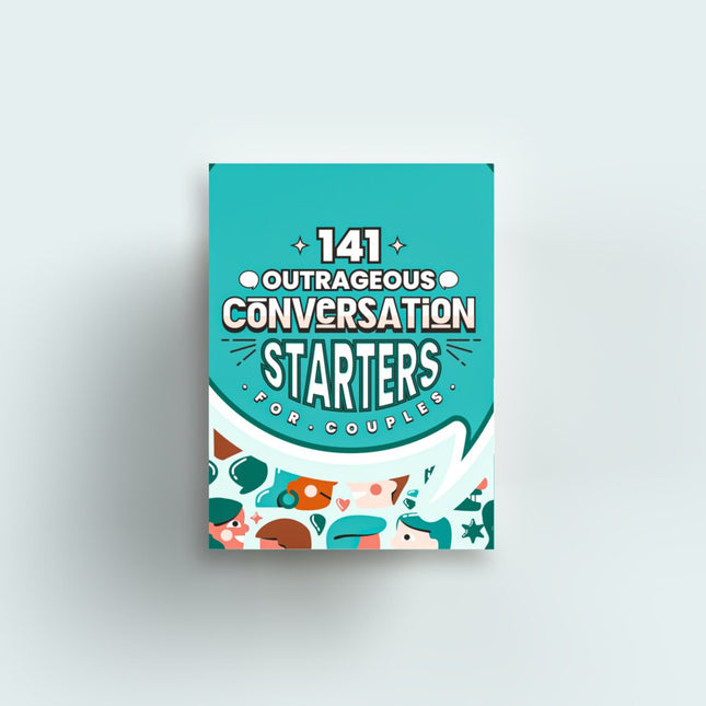 141 Outrageous Conversation Starters for Couples by Crated with Love