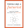 Think Like a Futurist