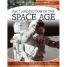 Fact and Fiction of the Space Age