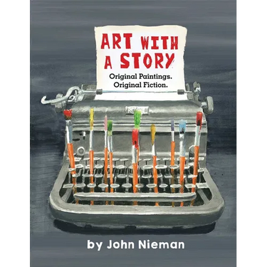 Art with a Story: Original Paintings. Original Fiction.