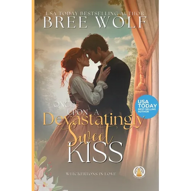 Once Upon a Devastatingly Sweet Kiss