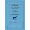 Genealogical Abstracts from early New Hampshire Newspapers. Vol. I