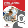 COMMON CORE WRITING Revising and Editing Practice Workbook Grade 5: Develops Writing, Language, and Vocabulary Skills