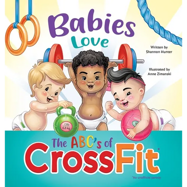 Babies Love the ABCs of CrossFit