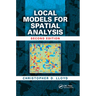 Local Models for Spatial Analysis