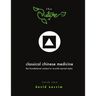 The Nature of Classical Chinese Medicine (Book 2 of 2)