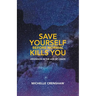 Save Yourself Before Normal Kills You: Ascension in the Age of Chaos