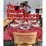The Danish Smorrebrod The ultimate dinner party! Complete Instructions on the Rules, Order and Recipes: Complete Instructions on the Rules, Order and