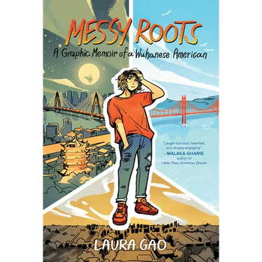 Messy Roots: A Graphic Memoir of a Wuhanese American