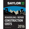 Saylor Remodeling/Repair Construction Costs 2016
