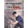 My Name Is Ben, and I'm a Nurse / Addict