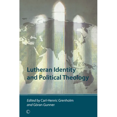 Lutheran Identity and Political Theology