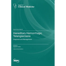 Hereditary Hemorrhagic Telangiectasia: Diagnosis and Management