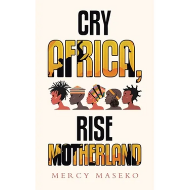 Cry Africa, Rise Motherland