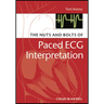 The Nuts and Bolts of Paced ECG Interpretation