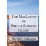 The MacLeods of Prince Edward Island