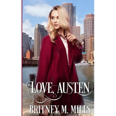 Love, Austen: A Fake Relationship Romance