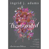 Transcended: A love that spans lifetimes (Coming-of-Age Fantasy)