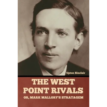 The West Point Rivals: or, Mark Mallory's Stratagem