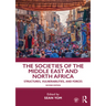 The Societies of the Middle East and North Africa: Structures, Vulnerabilities, and Forces