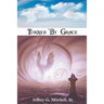 Turned By Grace