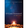 O Come Emmanuel: An Advent Study