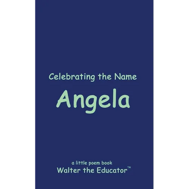 Celebrating the Name Angela
