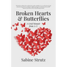 Broken Hearts & Butterflies: A Grief Memoir from A-Z