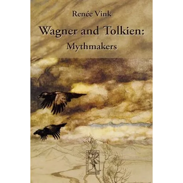 Wagner and Tolkien: Mythmakers