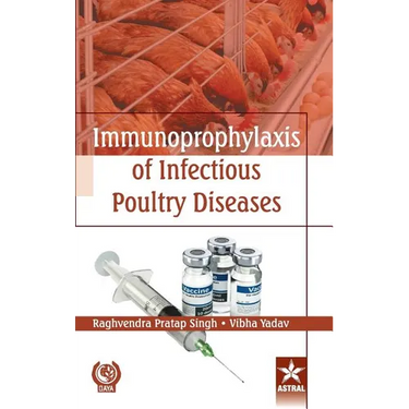Immunoprophylaxis of Infectious Poultry Diseases