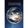 The Terraforming and Colonisation of Venus: Adding Life to Venus