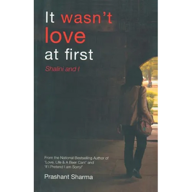 It wasn't love at first